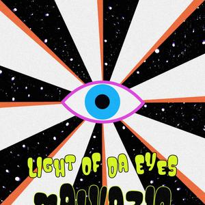 LIGHT OF DA EYES (Explicit)