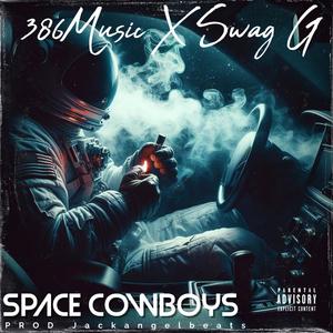 Space Cowboy (feat. Swag G) [Explicit]