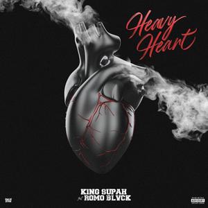 Heavy Heart (Explicit)