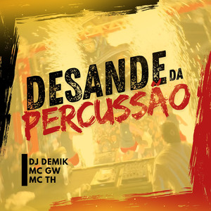 Desande da Percussão (Explicit)