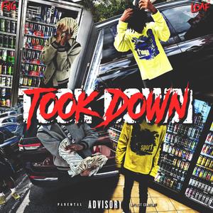 TOOK DOWN (feat. loafboymego) [Explicit]