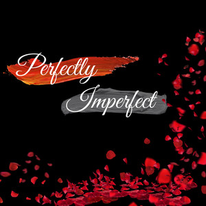 Perfectly Imperfect