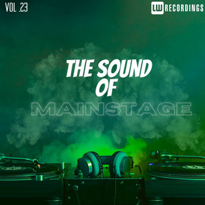 The Sound Of Mainstage, Vol. 23 (Explicit)