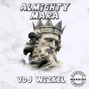 Almighty Mara, Pt. 3 (Explicit)