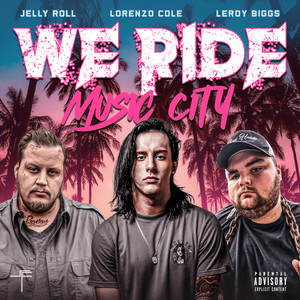 WE RIDE (Explicit)