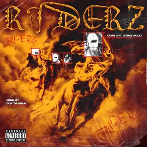 Riderz (feat. Lethal Skillz & Doktor Rheal) [Explicit]