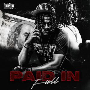 Paid In Full (Explicit)