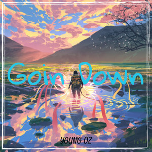 Goin Down (Explicit)