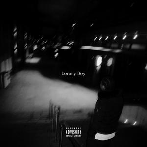 Lonely Boy (Explicit)