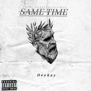 Same Time (Explicit)