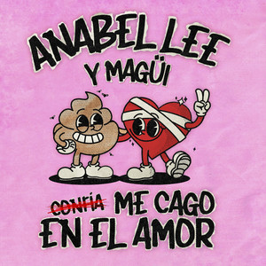 Me cago en el amor (Explicit)