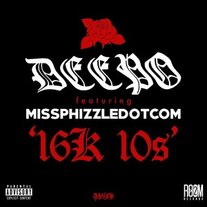 16k 10s(feat. Missphizzledotcom) (Explicit)