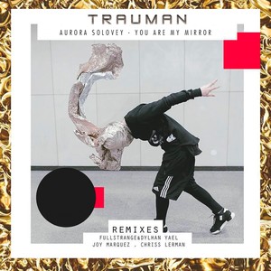 You Are My Mirror (Joy Marquez & Chriss Lerman Remix)