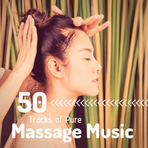 50 Tracks of Pure Massage Music