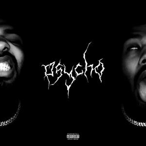 Psycho (feat. Youngzinhai) [Explicit]