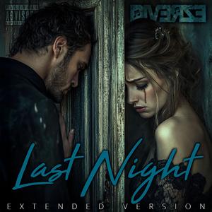 Last Night (Extended Version|Explicit)
