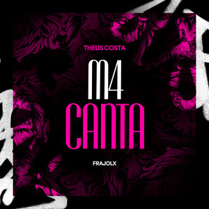 M4 Canta (Explicit)