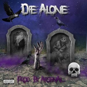 die alone (feat. phase3) [Explicit]