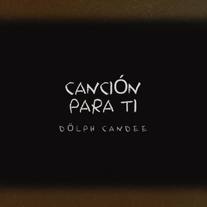 Canción para ti