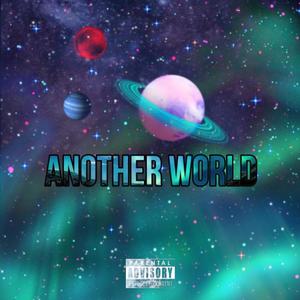 Another World (Explicit)