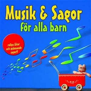 Musik & Sagor Fr Alla Barn