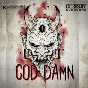 God Damn (Explicit)