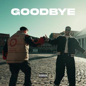 Good Bye (feat. Jelecrois & Sau27) [Explicit]