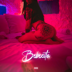 Bebecita (Explicit)