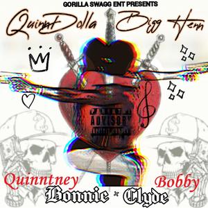 Quinntney N Bobby Bonnie N Clyde (Explicit)