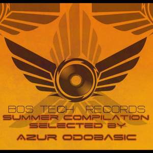 Bos Tech Summer Sampler Selected by Azur Odobasic