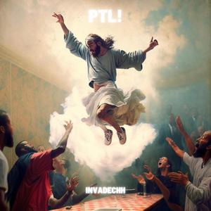 PTL! (feat. Ezekiel E)