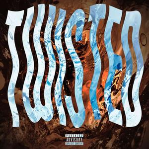 Twisted (feat. HESII) [Explicit]