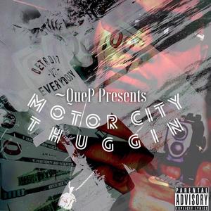 Motor City Thuggin (Explicit)