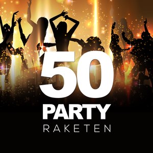50 Party Raketen