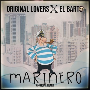 Marinero[feat. El Barto] (Remix)