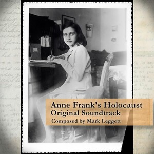 Anne Frank's Holocaust (Original Soundtrack)