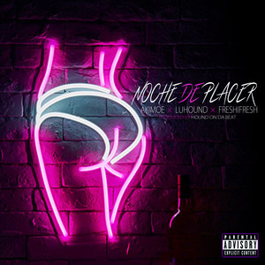 Noche De Placer (Explicit)