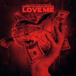 I Don't Wanna Hear U Love Me (feat. TBW Sirspitta) [Explicit]