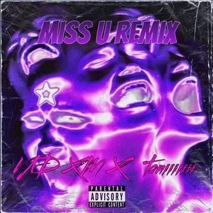 Miss U (feat. toniiiiiii) [Remix] [Explicit]