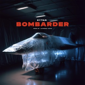 BOMBARDER (Explicit)