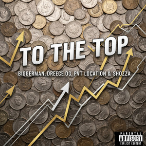To the Top (Explicit)