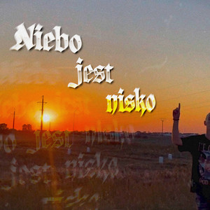 niebo jest nisko (Explicit)