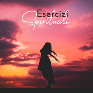 Esercizi spirituali: Miglior set musicale New Age 2019 per la meditazione profonda, Practica yoga, Equilibrio interno e armonia, Terapia rilassante