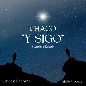 Y Sigo (Spanish Remix|Explicit)