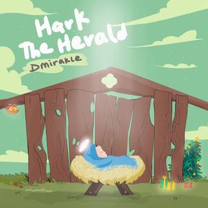 Hark The Herald