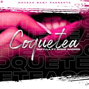 Coquetea(feat. Boris Andres) (Explicit)