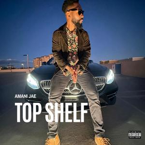 TOP SHELF (Explicit)