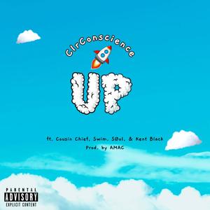 Up (feat. Cousin Chief, Swim. Søul & Kent Black) (Explicit)