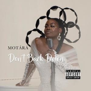 Don't Back Down (Explicit)