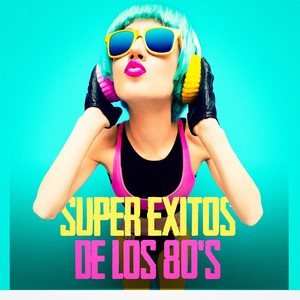 Super Exitos de los 80's